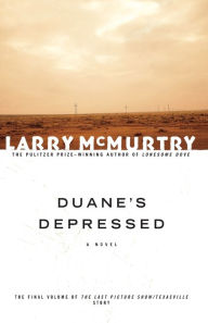 Title: Duane's Depressed, Author: Larry McMurtry