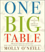 One Big Table: A Portrait of American Cooking: 600 Recipes from the Nation's Best Home Cooks, Farmers, Fishermen, Pit-Masters, and Chefs
