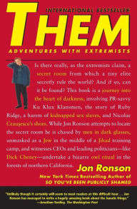 Title: Them: Adventures with Extremists, Author: Jon Ronson