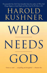 Title: Who Needs God, Author: Harold Kushner