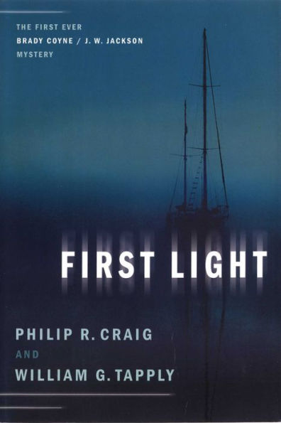First Light (Brady Coyne/J. W. Jackson Series #1)
