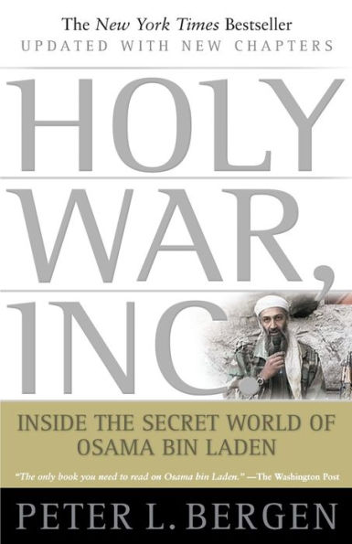 Holy War, Inc.: Inside the Secret World of Osama bin Laden