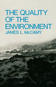 Title: The Quality of the Environment, Author: Mccamy