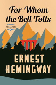 Title: For Whom the Bell Tolls, Author: Ernest Hemingway