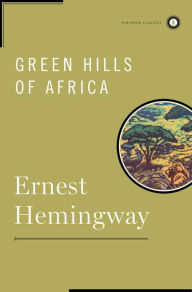 Title: Green Hills of Africa, Author: Ernest Hemingway