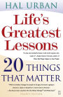 Life's Greatest Lessons: 20 Things That Matter