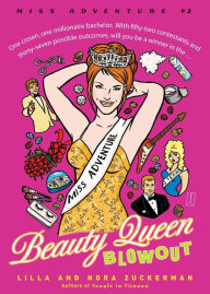 Title: Beauty Queen Blowout: Miss Adventure #2, Author: Lilla Zuckerman