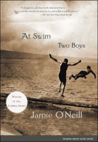 Title: At Swim, Two Boys, Author: Jamie O'Neill