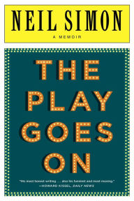 Title: The Play Goes On, Author: Neil Simon
