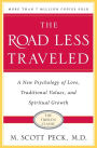 The Road Less Traveled, Timeless Edition: A New Psychology of Love, Traditional Values and Spiritual Growth