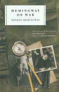 Title: Hemingway on War, Author: Ernest Hemingway