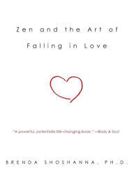 Title: Zen and the Art of Falling in Love, Author: Brenda Shoshanna