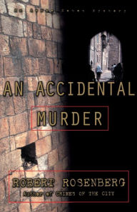 Title: An Accidental Murder: An Avram Cohen Mystery, Author: Robert Rosenberg