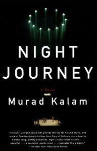 Title: Night Journey, Author: Murad Kalam