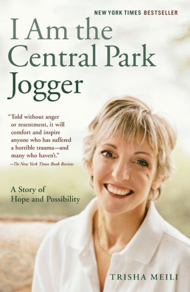 I Am the Central Park Jogger: A Story of Hope and Possibility