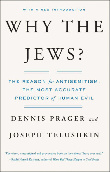 Why The Jews?: Reason for Antisemitism