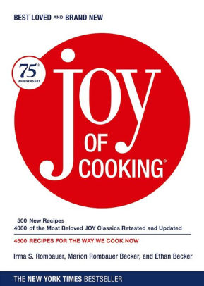 joy of cooking 75th anniversary edition by irma s rombauer marion