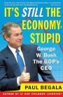 It's Still the Economy, Stupid: George W. Bush, The GOP's CEO