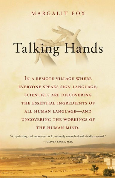 Talking Hands: What Sign Language Reveals About the Mind