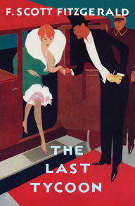 Love of the Last Tycoon: The Authorized Text