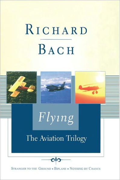 Flying: The Aviation Trilogy
