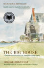 The Big House: A Century in the Life of an American Summer Home