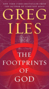 Title: The Footprints of God: A Novel, Author: Greg Iles