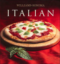Title: Williams-Sonoma Collection: Italian, Author: Pamela Sheldon Johns