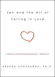 Title: Zen and the Art of Falling in Love, Author: Brenda Shoshanna