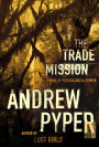 The Trade Mission: A Novel of Psychological Terror