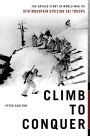 Climb to Conquer: The Untold Story of WWII's 10th Mountain Division Ski Troops