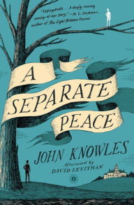 Title: A Separate Peace, Author: John Knowles