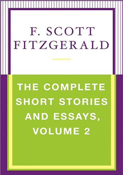 The Complete Short Stories and Essays, Volume 2