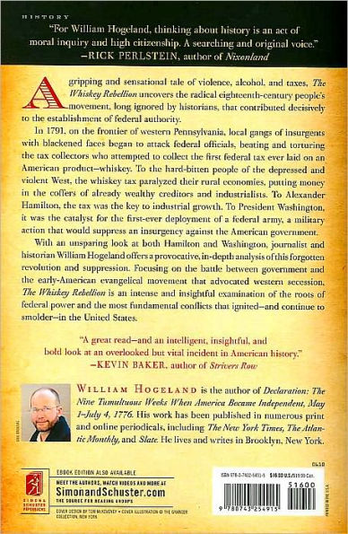 The Whiskey Rebellion: George Washington, Alexander Hamilton, and the Frontier Rebels Who Challenged America's Newfound Sovereignty