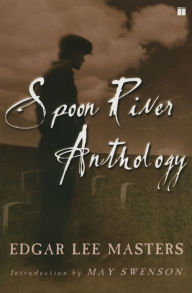 Title: Spoon River Anthology, Author: Edgar Lee Masters