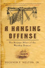 A Hanging Offense: The Strange Affair of the Warship Somers