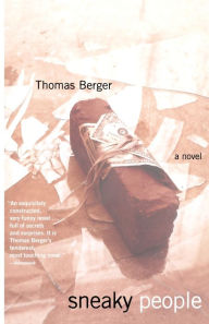 Title: Sneaky People, Author: Thomas Berger