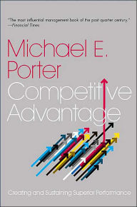 Title: Competitive Advantage: Creating and Sustaining Superior Performance, Author: Michael E. Porter