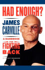 Had Enough? A Handbook for Fighting Back