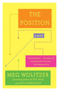 Title: The Position, Author: Meg Wolitzer