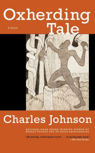Title: Oxherding Tale: A Novel, Author: Charles Johnson
