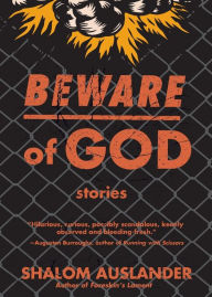 Title: Beware of God: Stories, Author: Shalom Auslander