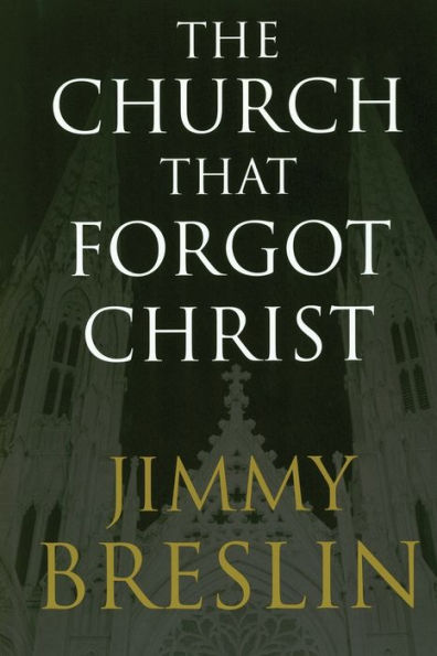 The Church That Forgot Christ