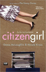 Title: Citizen Girl, Author: Emma McLaughlin
