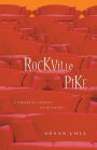 Rockville Pike: A Suburban Comedy of Manners