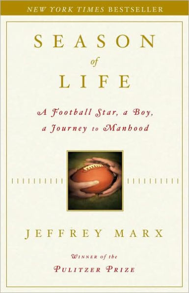 Season of Life: a Football Star, Boy, Journey to Manhood