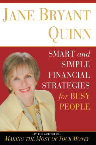 Title: Smart and Simple Financial Strategies for Busy People, Author: Jane Bryant Quinn