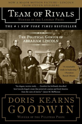 Title: Team of Rivals: The Political Genius of Abraham Lincoln, Author: Doris Kearns Goodwin