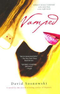 Title: Vamped: A Novel, Author: David Sosnowski