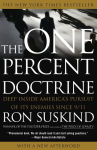 Alternative view 1 of The One Percent Doctrine: Deep Inside America's Pursuit of Its Enemies Since 9/11
